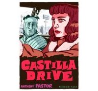 Castilla Drive - Par Anthony Pastor - Actes Sud/l'AN 2