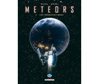 Meteors - T2 : Les Neoquantiques - Par Duval & Okagi - Delcourt