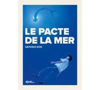 "Le Pacte de la mer" : le manga de Satoshi Kon que Jean-Pierre Dionnet faillit adapter au cinéma 