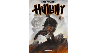 Hillbilly : la nouvelle révélation créée par Eric Powell