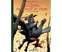 Avant la Quête de l'Oiseau du Temps T4 – Par Loisel, Le Tendre & Mallié – Dargaud