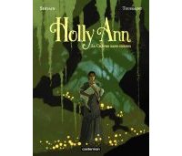 Holly Ann T1 : la Chèvre sans cornes - Par Servain & Toussaint-Casterman