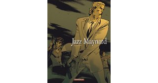 Jazz Maynard - T3 : Envers et contre tout – Par Raule & Roger - Dargaud