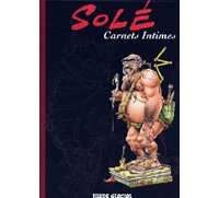 Solé - Carnets Intimes - Par Jean Solé - Fluide Glacial 