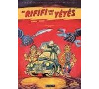 Du Rififi chez les Yéyés - Par Lebrun et Pinard - Editions Paquet