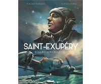 Saint-Exupéry, une trilogie poétique et chaotique