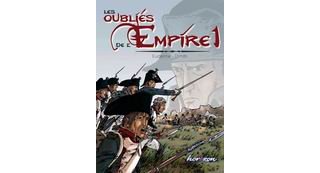 Les Oubliés de l'Empire, tome 1 : Poussières de Gloire - Par Eudeline & Dimitri - Editons Joker
