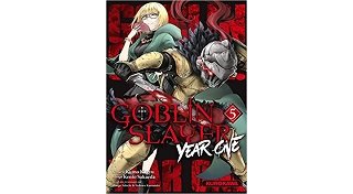 Goblin Slayer Year One T. 5 - Par Kumo Kagyu & Kento Sakaeda - Kurokawa