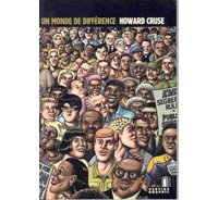 Un monde de différence - Par Howard Cruse - Ed. Vertige Graphic