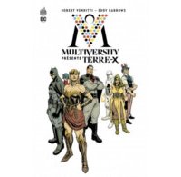 Multiversity présente Terre-X - Par Robert Venditti & Eddy Barrows - Urban Comics