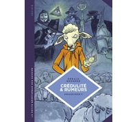 « Crédulité et rumeurs » - Par Gérald Bronner et Jean-Paul Krassinsky – Le Lombard