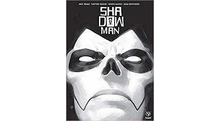 Shadowman - Par Andy Diggle - Stephen Segovia - Doug Braithwaite & Renato Guedes - Bliss Comics - Collection Valiant