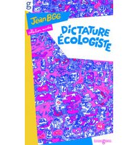 Dictature écologique – Par Jean BGG – Editions Groinge
