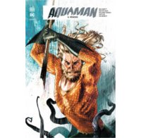 Aquaman Rebirth T5 - Par Dan Abnett & Collectif - Urban Comics