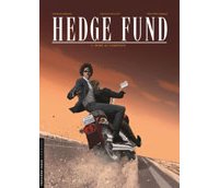 Hedge Fund T. 5 : Mort au comptant – Par Tristan Roulot, Philippe Sabbah et Patrick Henaff – Le Lombard