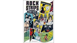 Rock Strips : Come Back - Collectif (Dir : Vincent Brunner) - Flammarion