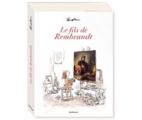 Le Fils de Rembrandt – Par Robin – Sarbacane