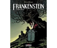 Frankenstein : Volume 1 - Par Marion Mousse – Delcourt