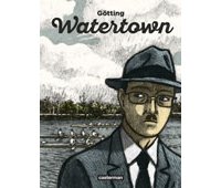 Watertown - Par Jean-Claude Götting - Ed. Casterman
