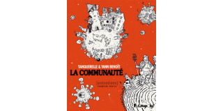 La communauté (1ère partie) - Par Tanquerelle & Yann Benoît - Futuropolis