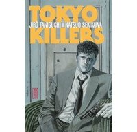Tokyo Killers - Par Natsuo Sekikawa et Jiro Taniguchi - Kana