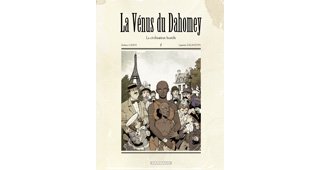 La Vénus du Dahomey - T1 : La Civilisation hostile - Par Galandon & Casini - Dargaud