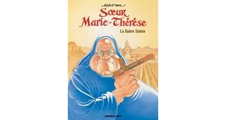 Soeur Marie-Thérèse des Batignolles, T6 : la guère sainte - Par Maëster - Drugstore