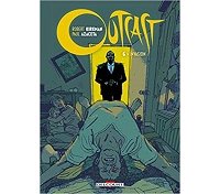 Outcast T.6 : Invasion - Par Robert Kirkman & Paul Azaceta - Delcourt Comics