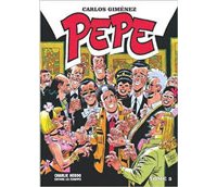 Pepe, Tome 3 - Par Carlos Giménez - Ed. Charlie Hebdo / Les Échappés