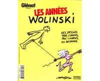 Les Années Wolinski – Editions Glénat