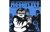 Les Contrebandiers de Moonfleet - Par Marion Mousse & Igor Szalewa - Treize Etrange