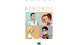 "Rebonds", la BD au service du Fond Social Européen