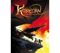 Koredan, la saga des dragons - tome 1 : l'Eveil - Par Guidz, Cuidet & Drannob - Soleil