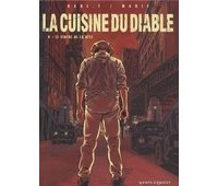 La Cuisine du Diable – T4 : Le Ventre de la Bête - Par Damien Marie & T. Karl – Vents d'Ouest