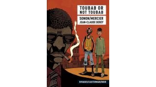 Toubab or not toubab- Par Sonon & Mercier, d'après le roman de Jean-Claude Derey - Casterman