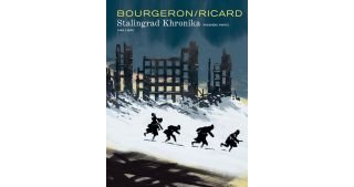 Stalingrad Khronika (première partie) - Par Bourgeron & Ricard - Dupuis