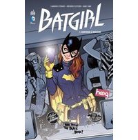 Batgirl T1 - Par Cameron Stewart, Brenden Fletcher & Babs Tarr - Urban Comics
