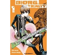 Biorg Trinity T1 - Par Oh ! great et Otaro Maijo (trad. Satoko Inaba) - Kazé