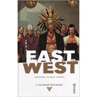 East of West T5 - Par Jonathan Hickman, Nick Dragotta et Frank Martin - Urban Comics