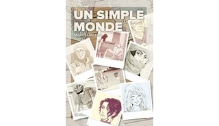 Un Simple Monde - Par Mari Yamazaki - Pika