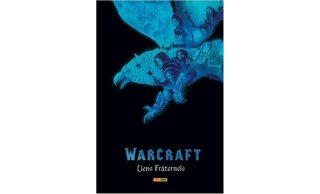 Warcraft | Liens fraternels – Collectif – Panini Comics