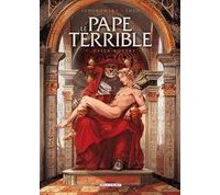 Le Pape Terrible, T1 : - Par Jodorowsky & Théo - Delcourt