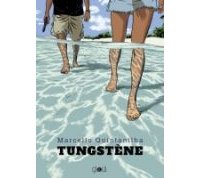 Tungstène - Par Marcello Quintanilha (trad. M. Zeni et C. Zonzon) - ça et là