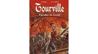 Tourville – T1 "Chevalier du Levant" - Par Toriel et Sylvérik – Éditions Vagabondages