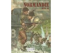  Normandie Juin 44 - T1 : Omaha Beach/Pointe du Hoc - Par Jean-Blaise Djian, Jérome Félix et Alain Paillou - Ed. Vagabondages