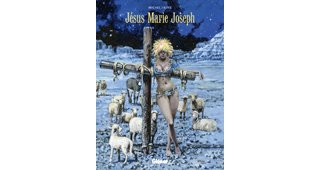 Jésus Marie Joseph – Par Michel Faure - Glénat