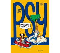 Les Psy - T17 : "Pourquoi un Psy ?" - Par Cauvin & Bedu - Dupuis