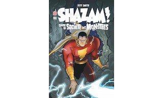 Shazam contre la Société des Monstres - Jeff Smith - Urban Comics