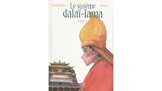 Le Sixième Dalaï-Lama T3 — Shen Nianhua & Zhao Ze - Les Éditions Fei 