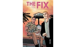 The Fix T1 - Par Nick Spencer et Steve Lieber - Urban Comics